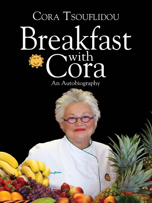 Title details for Breakfast with Cora by Cora Tsouflidou - Available